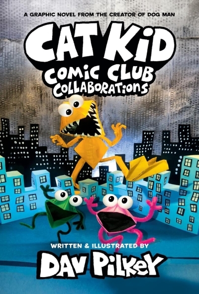 Cat Kid Comic Club Vol.4 - Collaborations | Pilkey, Dav