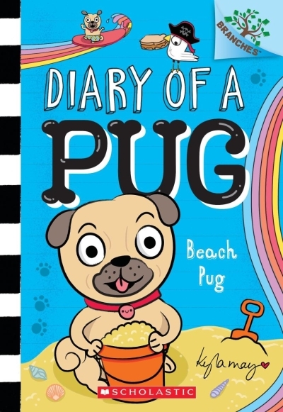 Beach Pug: A Branches Book (Diary of a Pug #10) | May, Kyla (Auteur) | May, Kyla (Illustrateur)