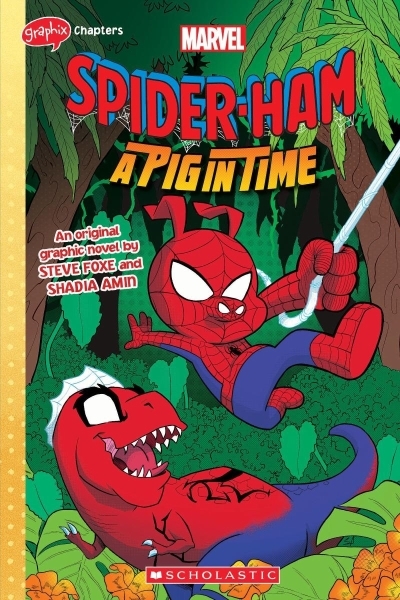 Spider-Ham: A Pig in Time | Foxe, Steve (Auteur) | Amin, Shadia (Illustrateur)