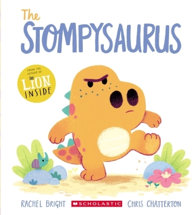 The Stompysaurus | Bright, Rachel (Auteur) | Chatterton, Chris (Illustrateur)