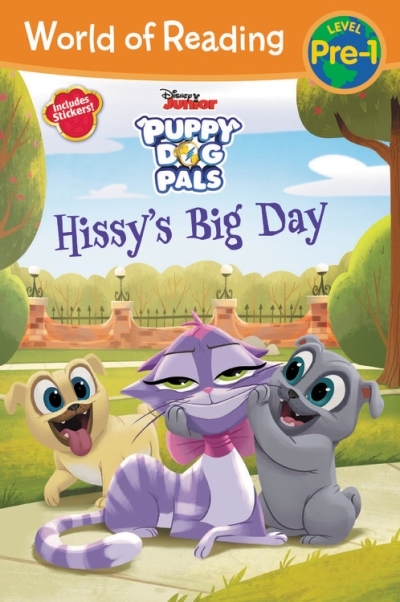 World of Reading : Puppy Dog Pals - Hissy's Big Day (Level Pre-1) : with stickers | 
