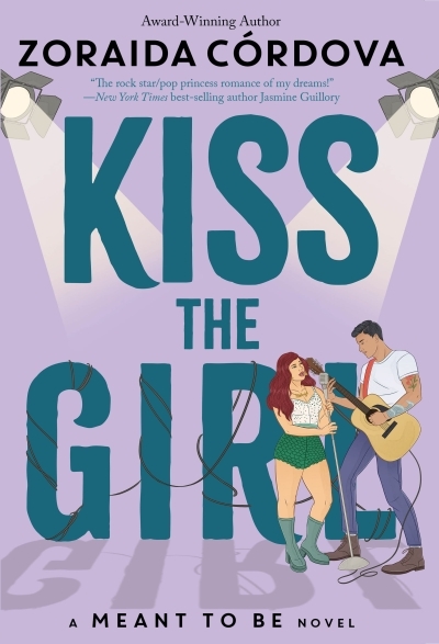 Kiss the Girl | Córdova, Zoraida (Auteur)