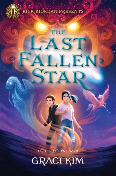 Rick Riordan Presents : The Last Fallen Star (A Gifted Clans Novel) | Kim, Graci