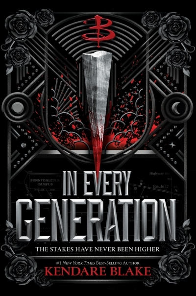 Buffy The Next Generation T.01 - In Every Generation | Blake, Kendare