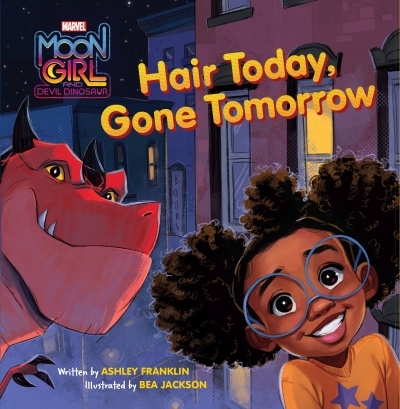 Moon Girl and Devil Dinosaur: Hair Today, Gone Tomorrow | Franklin, Ashley (Auteur)