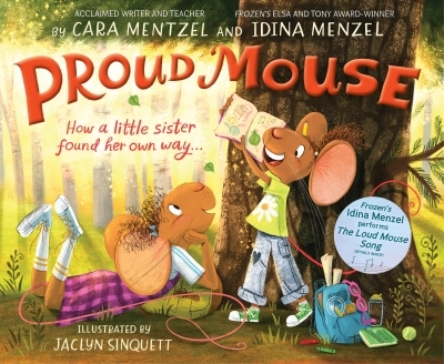 Proud Mouse | Menzel, Idina (Auteur) | Mentzel, Cara (Auteur)