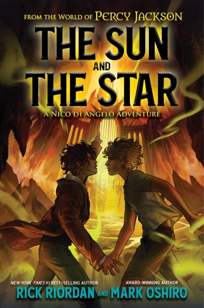 From the World of Percy Jackson: The Sun and the Star | Riordan, Rick