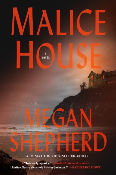 Malice House | Shepherd, Megan (Auteur)