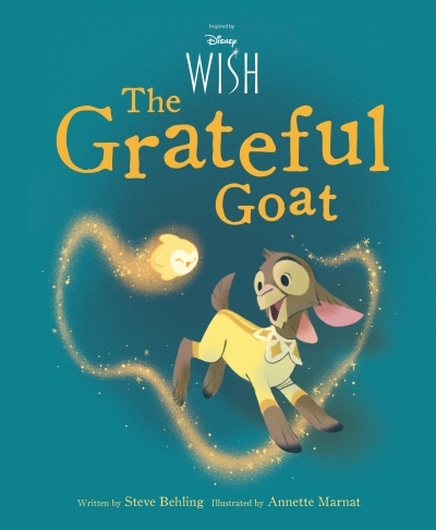 Disney Wish The Grateful Goat | Behling, Steve (Auteur)