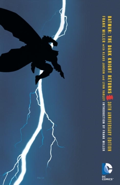 Batman: The Dark Knight Returns 30th Anniversary Edition | Miller, Frank