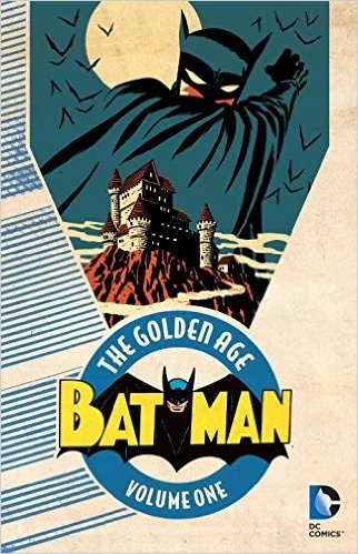 Batman : The Golden Age, Volume 1 | Finger, Bill