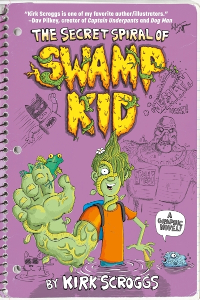 The Secret Spiral of Swamp Kid | Scroggs, Kirk