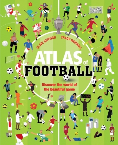 Atlas of Football | Gifford, Clive