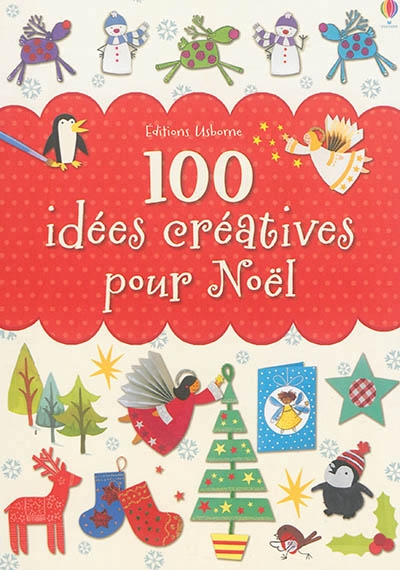 100 idées créatives pour Noël | 
