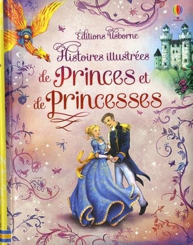 Histoires illustrées de princes et de princesses | 