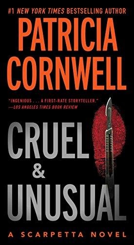 Cruel and Unusual | Cornwell, Patricia