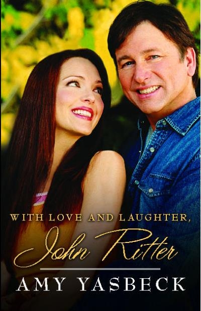 With Love and Laughter, John Ritter | Yasbeck, Amy 