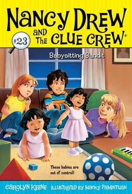Nancy Drew and the Clue Crew T.23 - Babysitting Bandit | Carolyn Keene | Macky Pamintuan