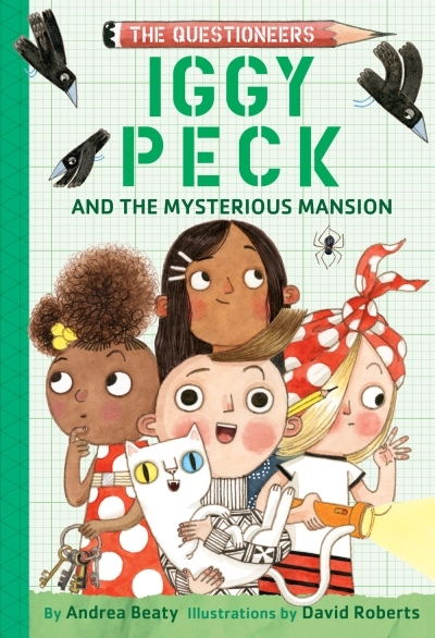 Iggy Peck and the Mysterious Mansion | Beaty, Andrea