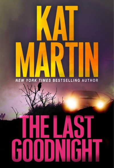 The Last Goodnight  | Martin, Kat