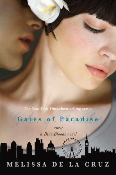 Gates of Paradise (A Blue Bloods Novel) | de la Cruz, Melissa
