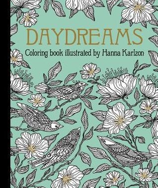 Daydreams Coloring Book : Originally Published in Sweden as "Dagdrommar" | Karlzon, Hanna