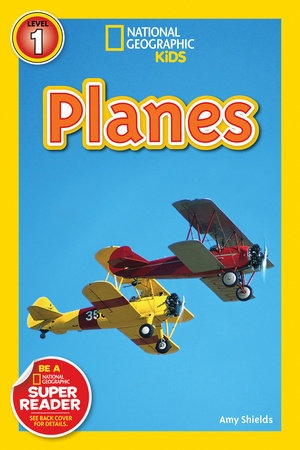 National Geographic Readers - Planes | SHIELDS,  AMY