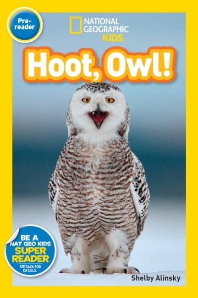 National Geographic Readers: Hoot, Owl! | Alinsky, Shelby