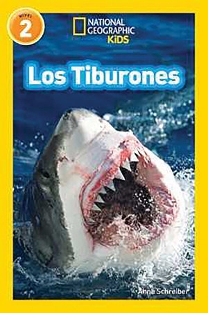 National Geographic Readers -Los Tiburones (Sharks) | ANNE SCHREIBER