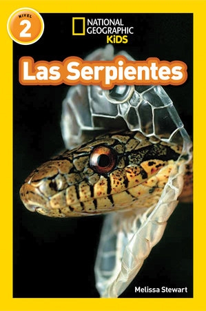 National Geographic Readers -Las Serpientes (Snakes) | MELISSA STEWART