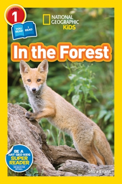 National Geographic Readers: In the Forest | Evans, Shira