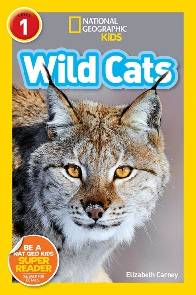 National Geographic Readers: Wild Cats (Level 1) | Carney, Elizabeth