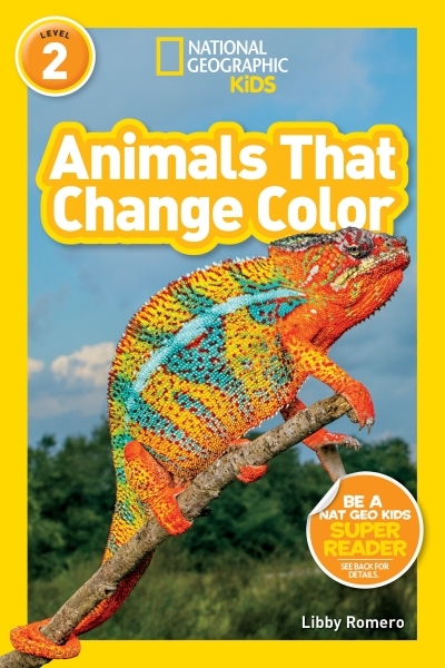 National Geographic Readers: Animals That Change Color (L2) | Romero, Libby
