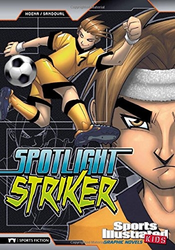 Spotlight Striker | Blake A Hoena 