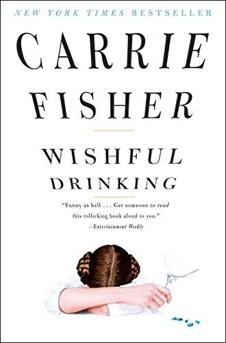 Wishful Drinking | Fisher, Carrie