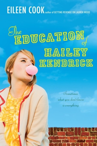 The Education of Hailey Kendrick | Cook, Eileen