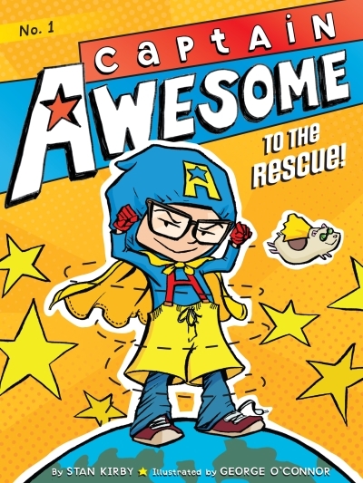 Captain Awesome T.01 - Captain Awesome to the Rescue! | Kirby, Stan