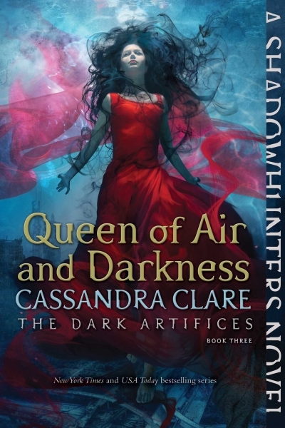 The Dark Artifices Vol. 3 - Queen of Air and Darkness | Clare, Cassandra