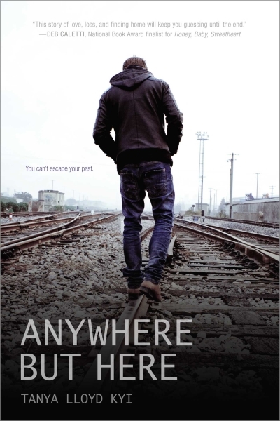 Anywhere but Here | Kyi, Tanya Lloyd