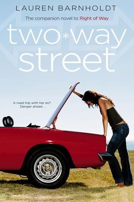 Two-way Street | Barnholdt, Lauren