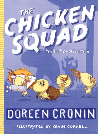 The Chicken Squad T.01 - The First Misadventure | Cronin, Doreen