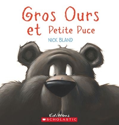 Gros Ours et Petite Puce  | Bland, Nick