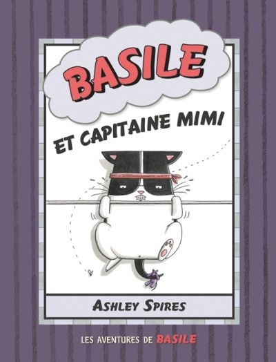 Basile et capitaine Mimi  | Spires, Ashley