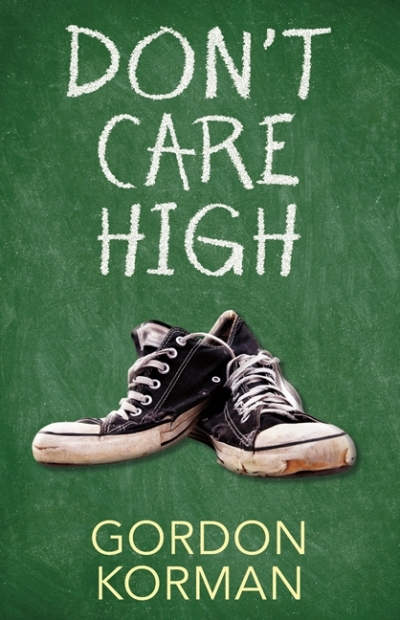 Don't Care High | Korman, Gordon