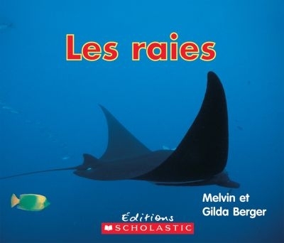 raies (Les) | Berger, Melvin