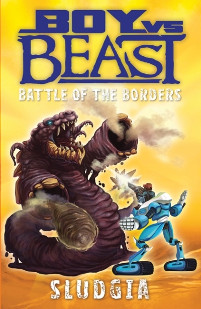 Boy vs. Beast: Battle of the Borders: Sludgia | Park, Mac