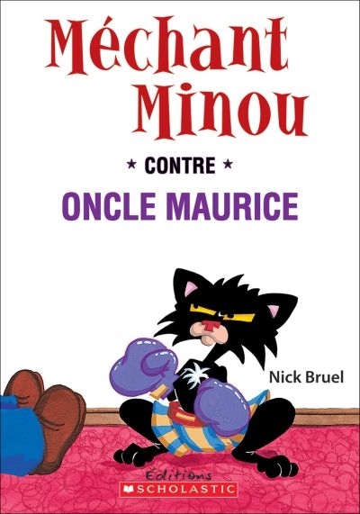 Méchant minou contre oncle Maurice  | Bruel, Nick