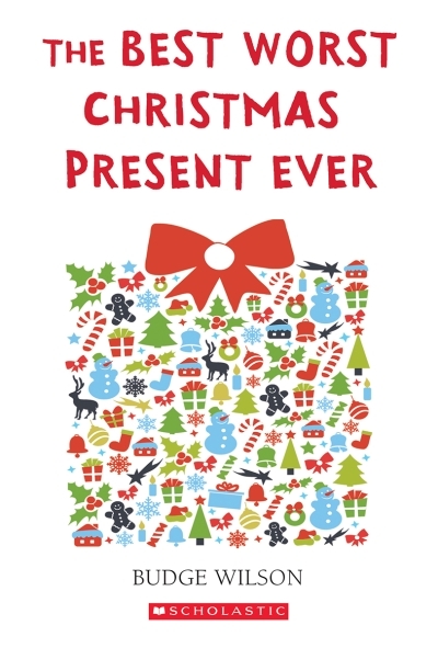 Best Worst Christmas Present Ever (The) | Wilson, Budge