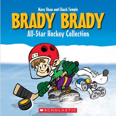 The Brady Brady All-Star Hockey Collection | Shaw, Mary
