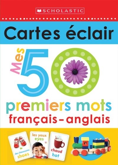 Mes 50 premiers mots français-anglais : cartes éclair | Français